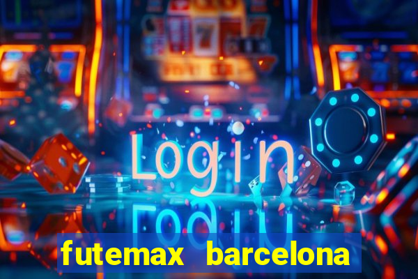 futemax barcelona ao vivo